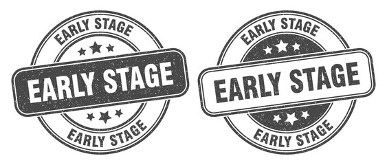 early stage stamp. early stage label. round grunge sign