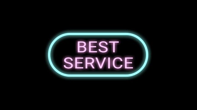 Best service logo with attractive neon colours. Loop animation for business and industry. Best service animation.