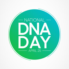 Vector illustration on the theme of National DNA day observed each year on April 24.