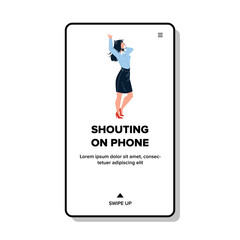 Shouting On Phone Device Angry Young Woman Vector
