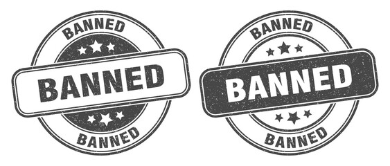 banned stamp. banned label. round grunge sign