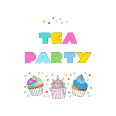 Tea party. Birthday invitation decorated with creamy cupcakes on a white background. Vector 10 EPS.