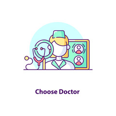 Choose doctor creative UI concept icon. Medical treatment. Medical service. Doctor online. Telemedicine abstract illustration Isolated vector art for UX. Color graphic design element