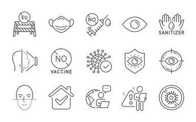 Medical mask, Eye target and No vaccine line icons set. Face recognition, Stop coronavirus and Hand sanitizer signs. Coronavirus, Eye and Eu close borders symbols. Face id. Line icons set. Vector