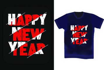 Happy new year t shirt design. New trendy t shirt design blue and black color vector illustration. Typography t shirt