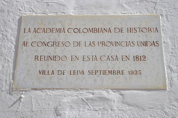 Commemorative plaque: The Colombian Academy of History to the Congress of the United Provinces gathered in this house in 1812
Villa de Leiva September 1935