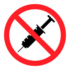 No vaccination sign. Prohibited syringe icon. Isolated vector illustration.