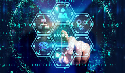 The concept of business, technology, the Internet and the network. A young entrepreneur working on a virtual screen of the future and sees the inscription: Payroll