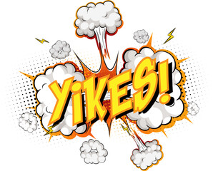 Word Yikes on comic cloud explosion background