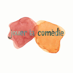 Illustration on white background and the French phrase "break the comedy" © Ekaterina