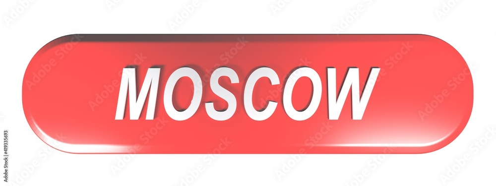 Poster moscow red rounded rectangle push button isolated on white background - 3d rendering illustration