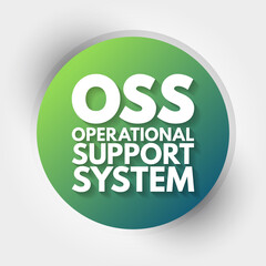 OSS - Operational support system acronym, technology concept background