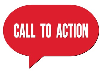 CALL  TO  ACTION text written in a red speech bubble