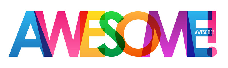 AWESOME! colorful vector typography banner isolated on white background