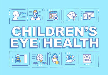 Fototapeta na wymiar Eye health of children word concepts banner. Amblyopia testing. Healthcare and prevention. Infographics with linear icons on blue background. Isolated typography. Vector outline RGB color illustration