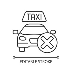 Cancellation policy linear icon. Cancel of ordered taxi. Trip cancellation penalty. Thin line customizable illustration. Contour symbol. Vector isolated outline drawing. Editable stroke