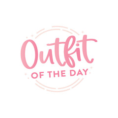 Out of The Day Text Overlay, Fashion Text, Vector Illustration Background
