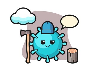 Virus cartoon as a woodcutter