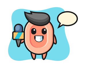 Character mascot of soap as a news reporter