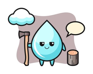 Character cartoon of water drop as a woodcutter
