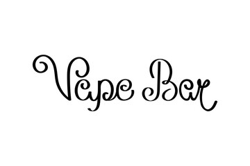 Vape bar hand drawn vector lettering. Black and white logo design. Vector inscription.