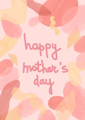 Watercolor Mother's Day card with hand written lettering.Absract poster with with greeting in boho style. Design in pastel pink colors for social media, gifts, advertising, packaging.