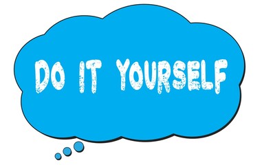 DO  IT  YOURSELF text written on a blue thought bubble.
