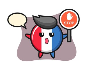 France flag badge character illustration holding a stop sign