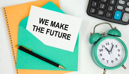 Card on a postal envelope with the text We make the future