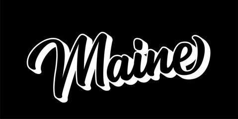 Hand sketched MAINE text. 3D vintage, retro lettering for poster, sticker, flyer, header, card, clothing, wear