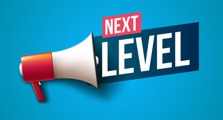 "Next Level" banner with megaphone