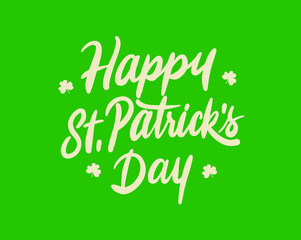 Hand drawn st. Patrick's day lettering vector. Happy St.Patrics day