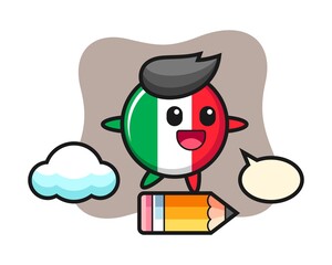 Italy flag badge mascot illustration riding on a giant pencil