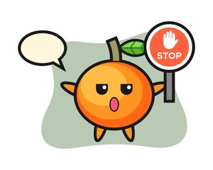 Mandarin orange character illustration holding a stop sign