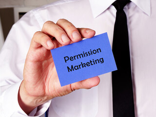 Business concept about Permission Marketing with sign on the page.