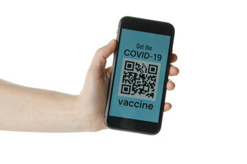 Female hand hold phone with Covid - 19 vaccine QR code, isolated on white background