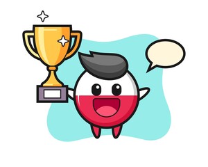 Cartoon illustration of poland flag badge is happy holding up the golden trophy