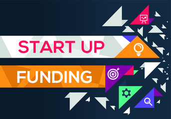 Creative (startup funding) Banner Word with Icon ,Vector illustration.
