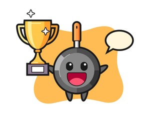 Cartoon illustration of frying pan is happy holding up the golden trophy