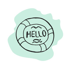 Vector hand drawn sea holiday icon. Lifebuoy with text hello