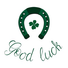 Good luck horseshoe hand lettering green design. St. Patrick day decoration. Shamrock