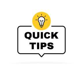Quick tips geometric message bubble with light bulb emblem. Banner design for business and advertising. Vector illustration