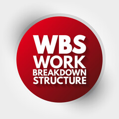 WBS - Work Breakdown Structure acronym, business concept background