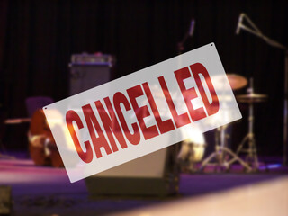 Sign warning of jazz music festival is cancelled due to coronavirus infection spreading