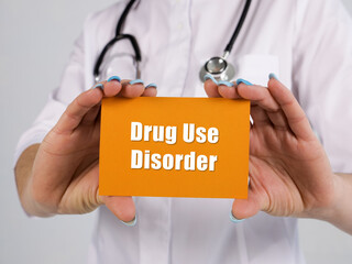 Medical concept meaning Drug Use Disorder with phrase on the page.
