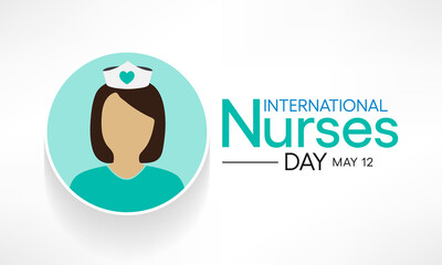 International Nurses day is observed around the world on 12 May of each year, to mark the contributions that nurses make to society. Vector illustration.