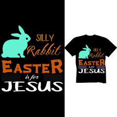 Silly Rabbit Easter t-shirt design