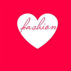 Fototapeta na wymiar White heart on a red background, with the fashion inscription. Heart, fashion