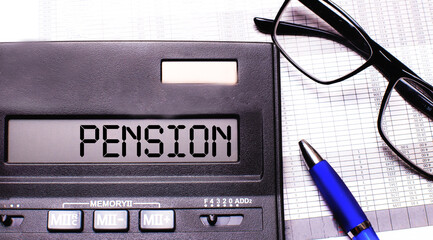 The word PENSION is written in the calculator near black-framed glasses and a blue pen.