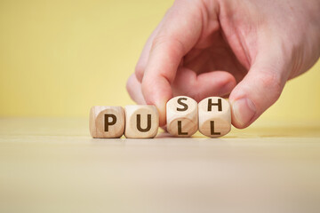 The concept of push and pull as antonym and change - obrazy, fototapety, plakaty